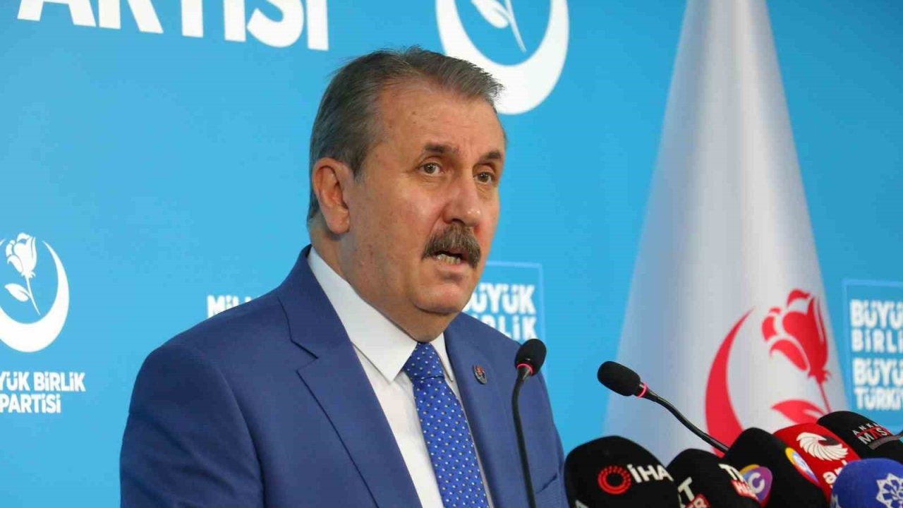 BBP lideri Destici: "Türkiye; milli güvenliğini hiçbir dış gücün onayına ihtiyaç duymadan, kendi bağımsız iradesiyle koruyacaktır"