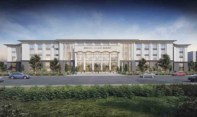 Dünyanın en büyük Adliyesinin temeli Ankara'da atılıyor