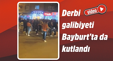 Galibiyet coşkusu Bayburt sokaklarına taştı