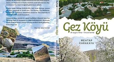 “Gez”in kitabı yazıldı