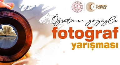 "Öğretmen Gözüyle" temalı fotoğraf yarışması düzenlenecek