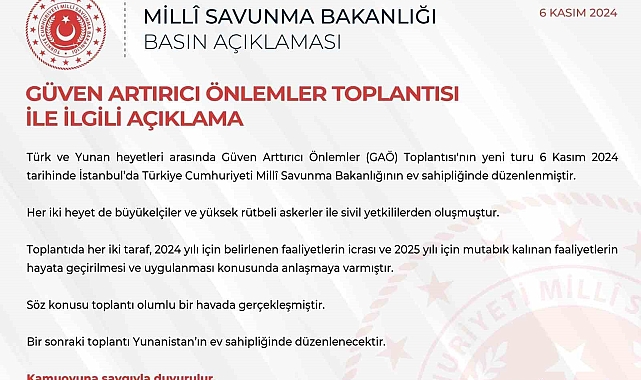 MSB: "Yunanistan ile Güven Artırıcı Önlemler Toplantısı olumlu bir havada gerçekleşmiştir"