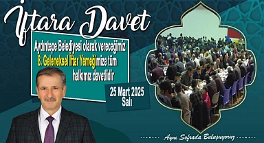 Aydıntepeliler iftar sofrasında buluşuyor