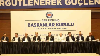 Memur-Sen Genişletilmiş Başkanlar Kurulu toplandı
