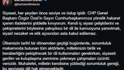 İletişim Başkanı Duran: "CHP Genel Başkanı Özel’in, Cumhurbaşkanımıza yönelik hakaret içeren ifadelerini şiddetle kınıyorum"