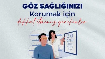 İl Sağlık Müdürlüğü'nden ‘Dünya Görme Günü’nde önemli uyarılar