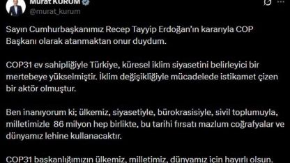 Bakan Kurum: "COP Başkanı olarak atanmaktan onur duydum"