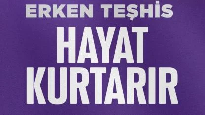 Bayburt İl Sağlık Müdürlüğü: "Erken teşhis hayat kurtarır"