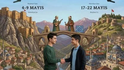 Gönül köprüleri kuruluyor: Bayburt ve Gediz "Evliya Çelebi" ile buluşuyor!